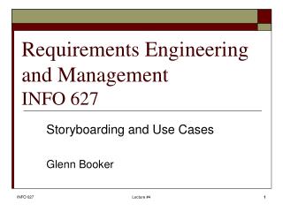 Requirements Engineering and Management INFO 627