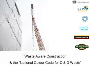 Waste Aware Construction &amp; the “National Colour Code for C &amp; D Waste”