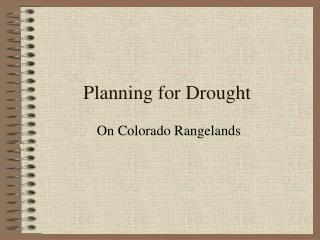 Planning for Drought