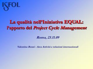 La qualità nell’Iniziativa EQUAL: l’apporto del Project Cycle Management