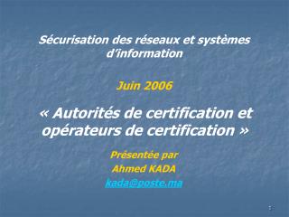 « Autorités de certification et opérateurs de certification »