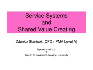 Service Systems and Shared Value Creating