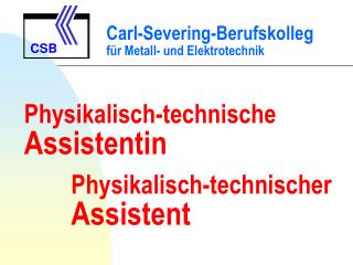 Physikalisch-technische Assistentin