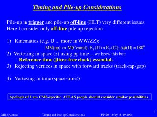 Timing and Pile-up Considerations