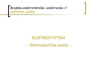 Brodska elektrotehnika i elektronika // auditorne vježbe