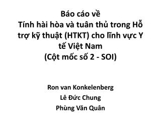 Ron van Konkelenberg Lê Đức Chung Phùng Văn Quân
