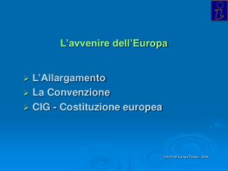 L’avvenire dell’Europa