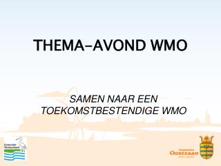 THEMA-AVOND WMO