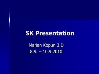 SK Presentation