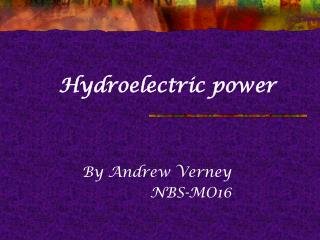 Hydroelectric power