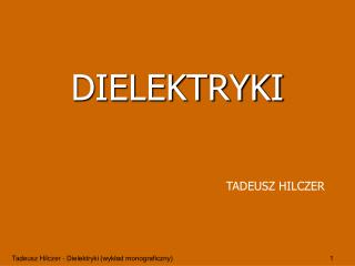 DIELEKTRYKI