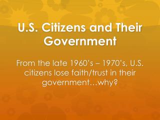 U.S. Citizens and Their Government