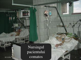 Nursingul pacientului comatos