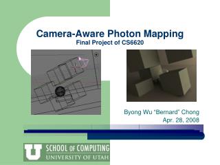 Camera-Aware Photon Mapping Final Project of CS6620