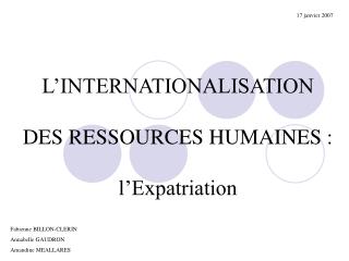 L’INTERNATIONALISATION DES RESSOURCES HUMAINES : l’Expatriation