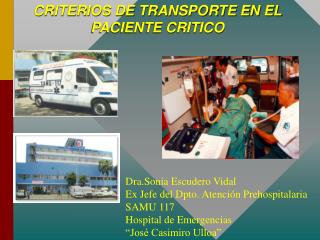 CRITERIOS DE TRANSPORTE EN EL PACIENTE CRITICO