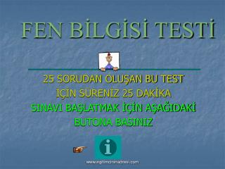 FEN BİLGİSİ TESTİ