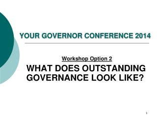 YOUR GOVERNOR CONFERENCE 2014