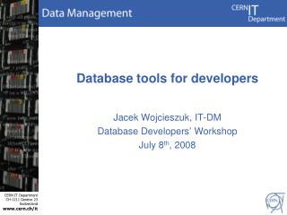 Database tools for developers
