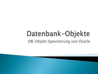 Datenbank-Objekte