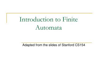 Introduction to Finite Automata