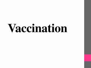 Vaccination