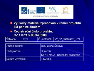 Výukový materiál zpracován v rámci projektu EU peníze školám