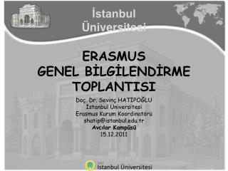 ERASMUS GENEL BİLGİLENDİRME TOPLANTISI