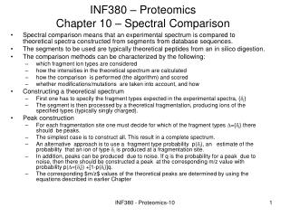 INF380 – Proteomics Chapter 10 – Spectral Comparison