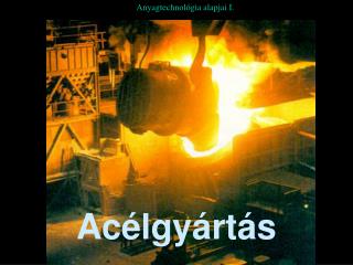 Acélgyártás