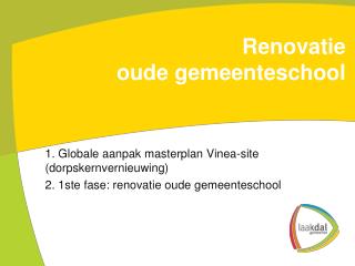 Renovatie oude gemeenteschool