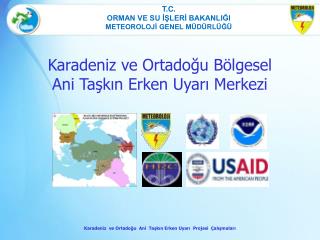 T.C. ORMAN VE SU İŞLERİ BAKANLIĞI METEOROLOJİ GENEL MÜDÜRLÜĞÜ