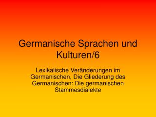 Germanische Sprachen und Kulturen/6