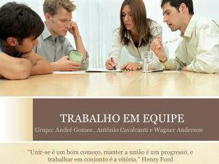 TRABALHO EM EQUIPE