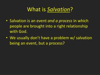 What is Salvation ?