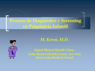 Proceso de Diagnóstico y Screening en Psiquiatría Infantil