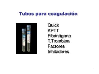 Tubos para coagulación