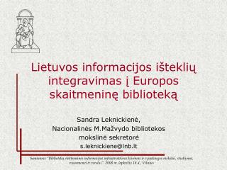 Lietuvos informacijos išteklių integravimas į Europos skaitmeninę biblioteką