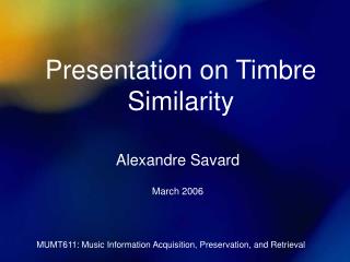 Presentation on Timbre Similarity