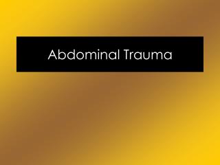 Abdominal Trauma