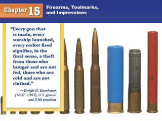 Firearms, Toolmarks, and Impressions