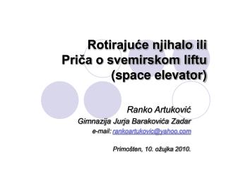Rotirajuće njihalo ili Priča o svemirskom liftu (space elevator)