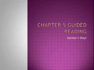 Chapter 5 Guided Reading