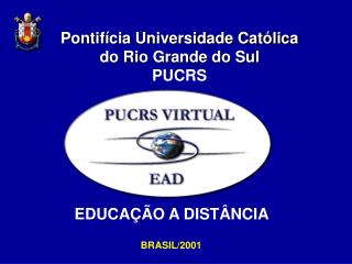 Pontifícia Universidade Católica do Rio Grande do Sul PUCRS