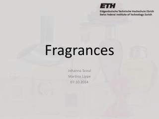 Fragrances