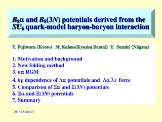 B 8  and B 8 (3 N ) potentials derived from the SU 6 quark-model baryon-baryon interaction