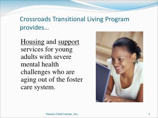 Crossroads Transitional Living Program provides…