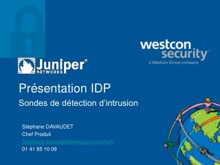 Présentation IDP Sondes de détection d’intrusion