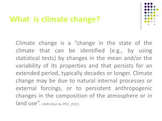 What is climate change?