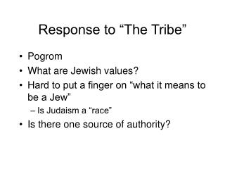 Response to “The Tribe”